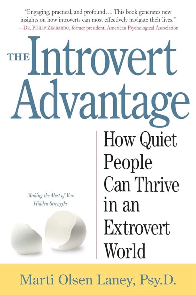 The Introvert Advantage is a good book for introverts.